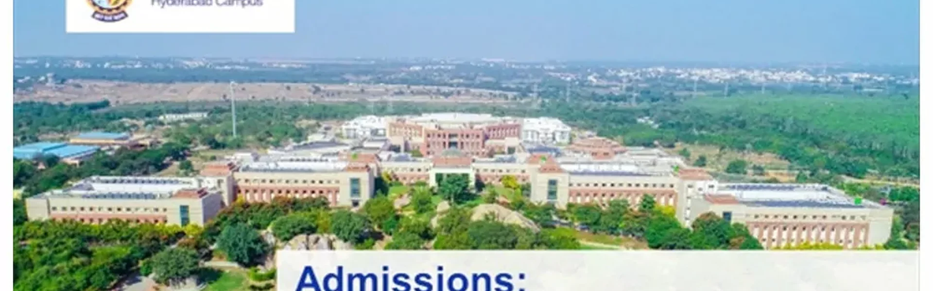 Birla Institute of Technology and Science - [BITS], Hyderabad