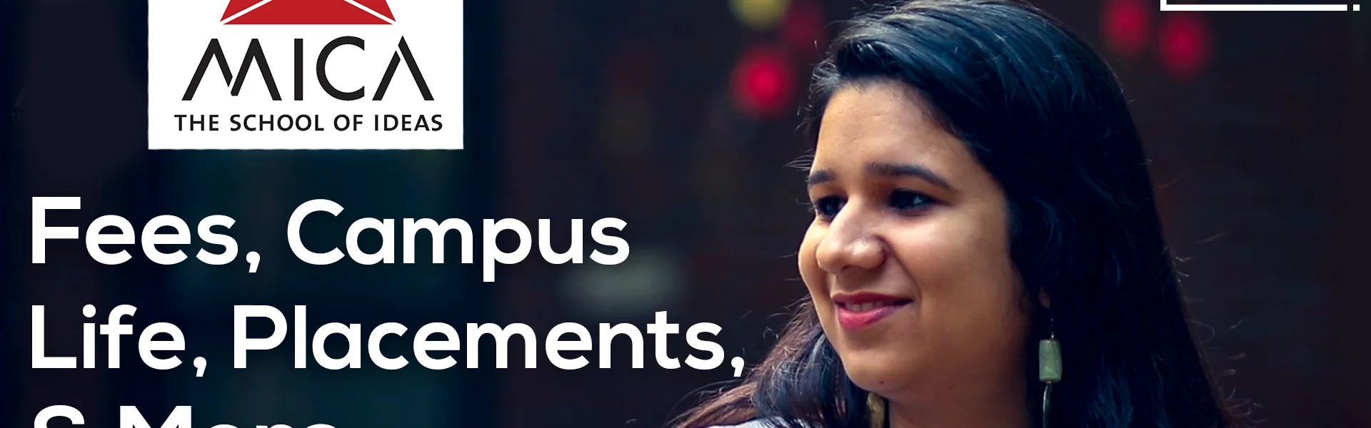 MICA - The School of Ideas, Ahmedabad ONLINE