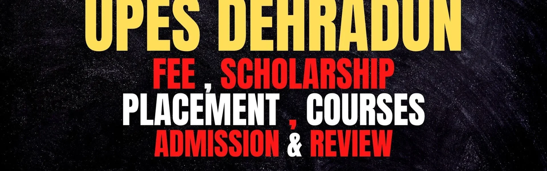 UPES - University of Petroleum and Energy Studies, Dehradun